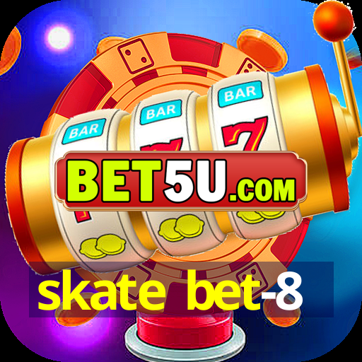 skate bet